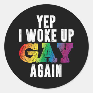 Sticker Rond Woo Up Gay - Fierté Rainbow Queer Gay CSD Party LG