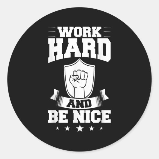 Sticker Rond Work Hard Quotes Insration Motivational Saying  (Devant)