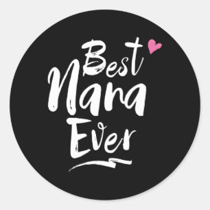Sticker Rond World Best Nana Ever Grandma