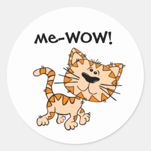 Sticker Rond -WOW, Meow, le bon travail, wow ! Chat mignon de