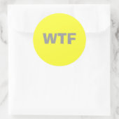 STICKER ROND WTF (Sac)