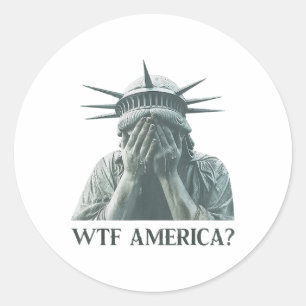 Sticker Rond Wtf America Statue De Liberty Cry