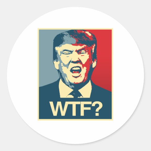 Sticker Rond WTF - Poster anti-Trump - Anti-Trump - (Devant)