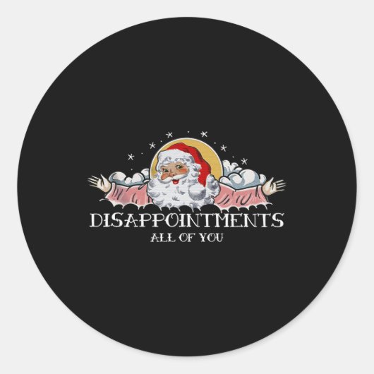 Sticker Rond Xmas Décevez Vous Tous Père Noël Dit Winte (Devant)