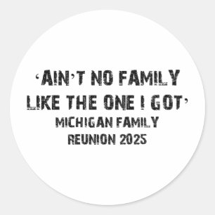 Sticker Rond Y'a Pas de Famille Comme Celle Que J'ai Réunion du