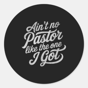 Sticker Rond Y'a pas de pasteur comme celui que j'ai Église drô