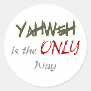 Sticker Rond YahWeh la SEULE voie religieuse