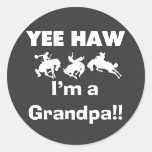 Sticker Rond Yee Haw Je suis un grand-père T-shirts et cadeaux