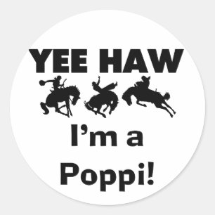 Sticker Rond Yee Haw Je suis un Poppi T-shirts et cadeaux