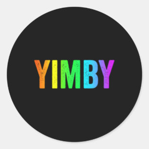 Sticker Rond Yimby Oui Dans Mon Jardin Lgbtq Rainbow Urban Hous
