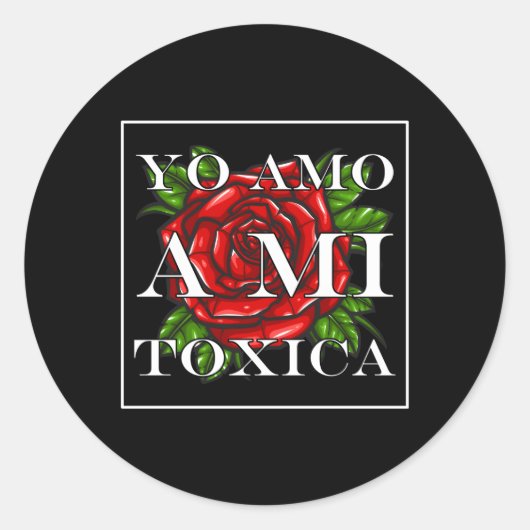 Sticker Rond Yo Amo A Mi Toxica San Valentin (Devant)