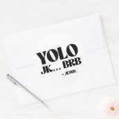 Sticker Rond YOLO JK BRB - Jésus (Enveloppe)