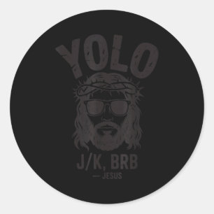 Sticker Rond Yolo Lol Jk Brb Jésus Résurrection Drôle de Pâques