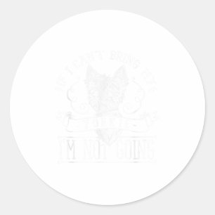Sticker Rond Yorkie - Si je ne peux pas apporter mon tee-shirt
