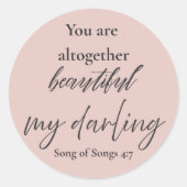 Sticker Rond You Are Altogether Beautiful My Darling Christian  (Devant)