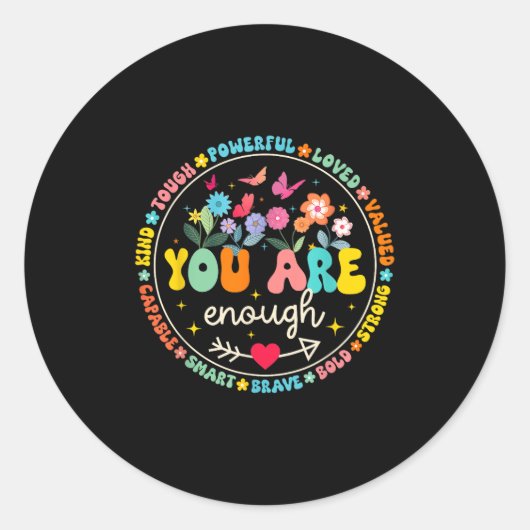Sticker Rond You Are Enough Floral Kind Love Peace Kindness Ins (Devant)