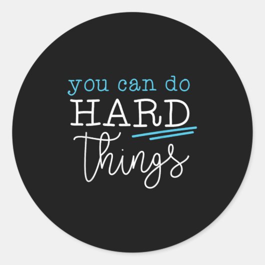 Sticker Rond You Can Do Hard Things Insrational Quote Motivatio (Devant)