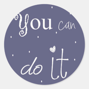 Sticker Rond You can do it