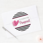 Sticker Rond You deserve to ve Pampered (Enveloppe)