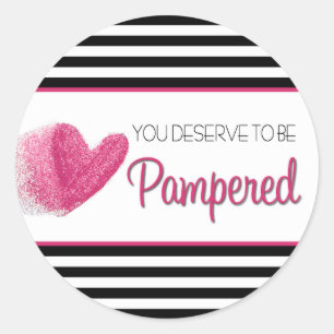 Sticker Rond You deserve to ve Pampered