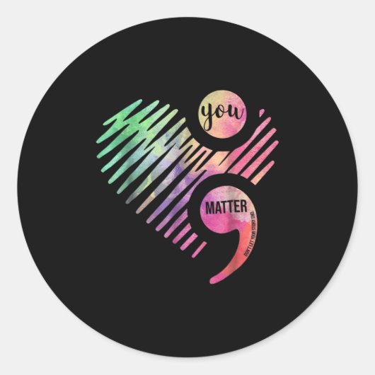 Sticker Rond You Don't Let Your Story End Semicolon (Devant)
