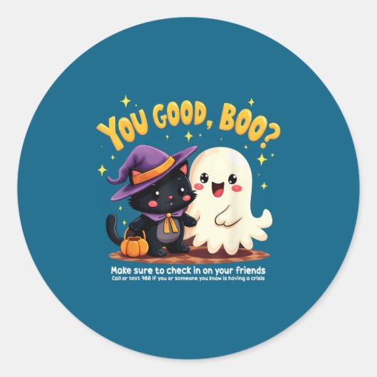 Sticker Rond You Good, Boo_ Suicide Prevention Halloween Mental (Devant)