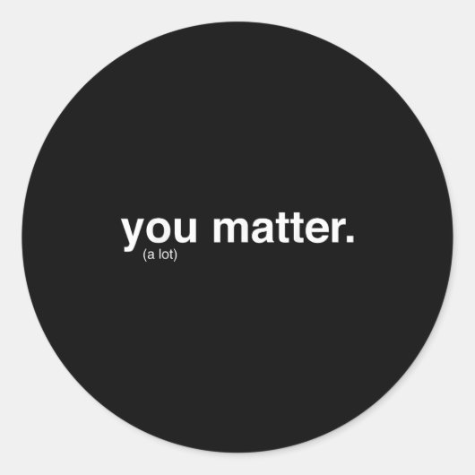 Sticker Rond You Kindness A Lot  (Devant)