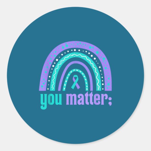 Sticker Rond You Suicide Prevention Awareness Teal Purple Rainb (Devant)