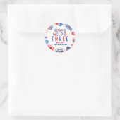 Sticker Rond Young Wild et Three 4 juillet 3e anniversaire (Sac)