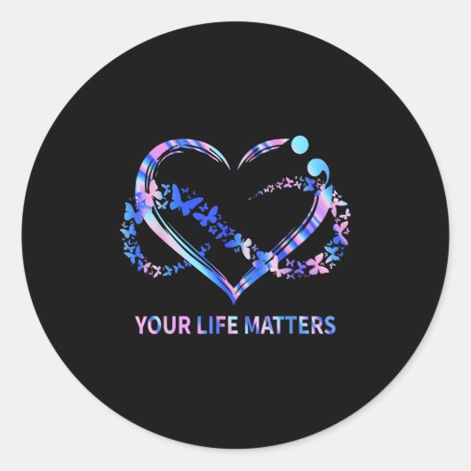 Sticker Rond Your Life S Suicide Awareness Butterflies Heart  (Devant)