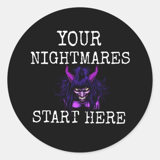 Sticker Rond Your nightmares start here , HorrorArt  (Devant)