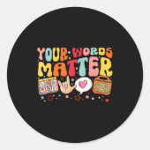 Sticker Rond Your Words Speech Therapy Language Pathologist Slp (Devant)