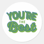 Sticker Rond You're The Best – Fun Appreciation Typography (Devant)