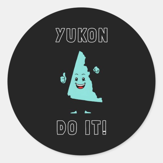 Sticker Rond Yukon Do It Yukon Canada Motivation (Devant)