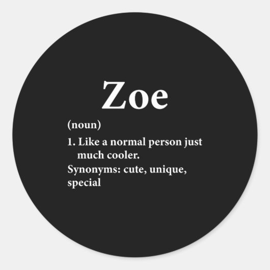 Sticker Rond Zoe Name Definition Funny D (Devant)