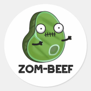 Sticker Rond Zom-beef drôle Halloween Zombie Pun de viande Zomb