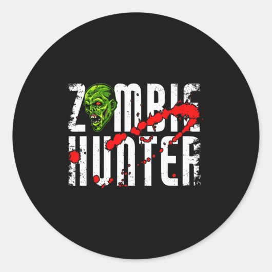 Sticker Rond Zombie Hunter _ Halloween Apparel Funny Halloween (Devant)