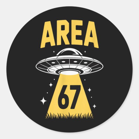 Sticker Rond Zone 67 Thème Alien Vaisseau Spatial Ufo Drôle 6 7 (Devant)