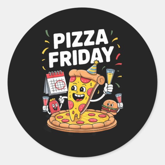 Sticker Rond Zza Friday Funny Food Quote For Zza Lovers And Foo (Devant)