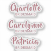 Sticker rose Gold Bridesmaid Nom Custom-Cut Vinyl (Devant)