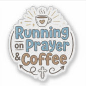 Sticker Running on Prayer & Coffee (Devant)