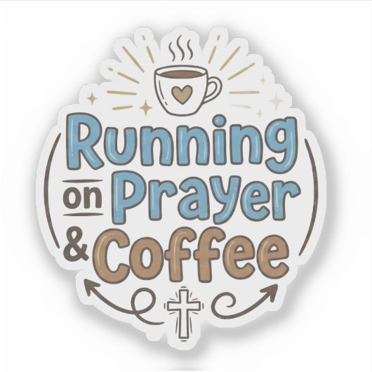 Sticker Running on Prayer & Coffee (Devant)