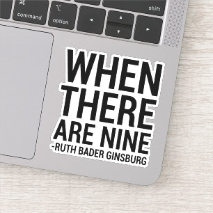 Sticker Ruth Bader Ginsburg - Quand il y en a neuf