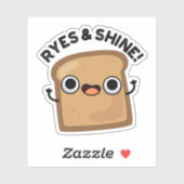Sticker Ryes Et Shine Funny Pain Pun (Feuille)