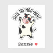 Sticker Saisir Le Mooment Funny Cow Pun (Feuille)