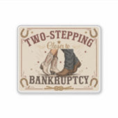 Sticker S'approcher de la faillite, signe western (Devant)