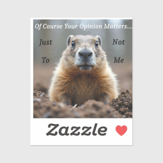 Sticker sarcastic Your opinion matters (Feuille)