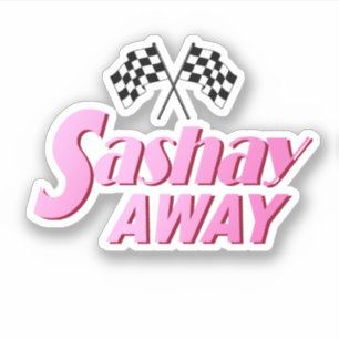 Sticker Sashay Away