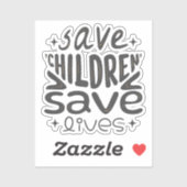 Sticker Sauver les enfants, sauver des vies (Feuille)