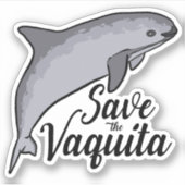 Sticker Sauvez la Vaquita (Devant)